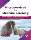 Microservices for Machine Learning