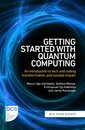 Getting Started with Quantum Computing