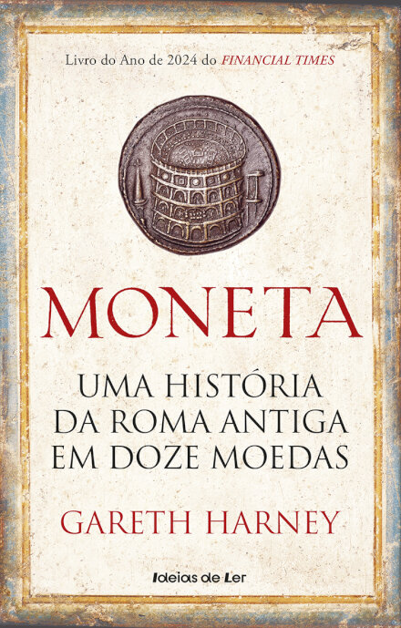 Moneta - Uma História da Roma Antiga em Doze Moedas