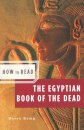 How to Read the Egyptian Book of the Dead