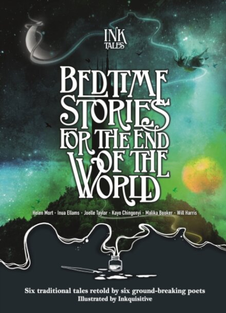 Ink Tales: Bedtime Stories for the End of the World