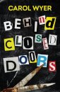 Behind Closed Doors