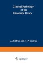 Clinical Pathology of the Endocrine Ovary