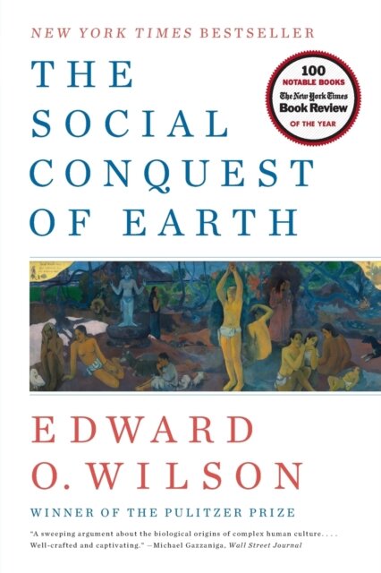 The Social Conquest Of Earth