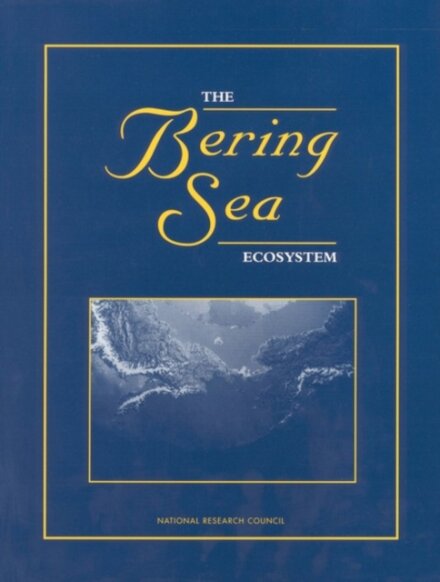 The Bering Sea Ecosystem