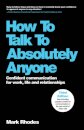 How To Talk To Absolutely Anyone
