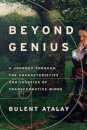 Beyond Genius