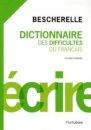 Bescherelle - Dictionnaire des difficultes orthographiques de la langue francaise