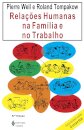 Relações Humanas Na Família E No Trabalho