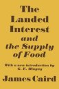 Landed Interest and the Supply of Food