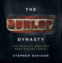 The Dunlop Dynasty