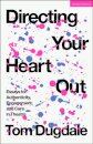 Directing Your Heart Out