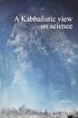 A Kabbalistic view on science