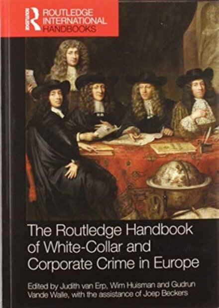 The Routledge Handbook of White-Collar and Corporate Crime in Europe