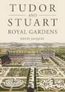 Tudor and Stuart Royal Gardens