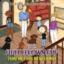 The Fluffy Brown Pup - That Met His New Family
