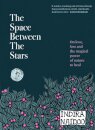 The Space Between the Stars