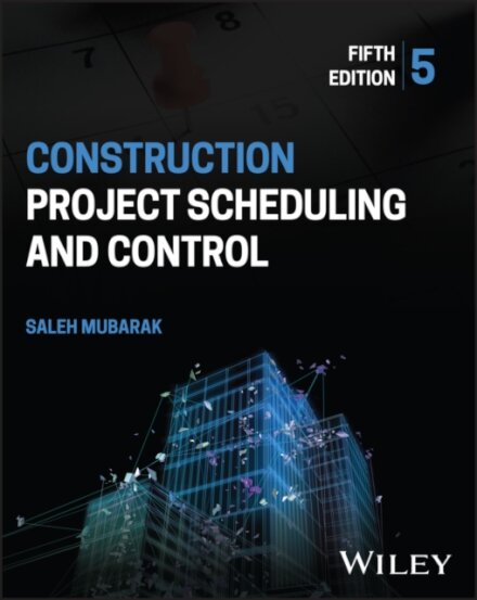 Construction Project Scheduling and Control