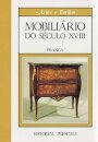 Mobiliário Seculo XVIII