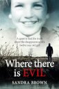 Where There Is Evil