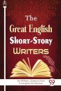 The Great English Short-Story Writers