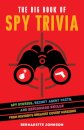 The Big Book of Spy Trivia