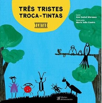 Três Tristes Troca-Tintas