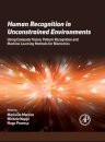 Human Recognition in Unconstrained Environments