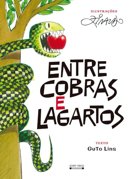 Entre Cobras E Lagartos