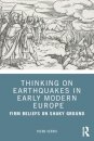 Thinking on Earthquakes in Early Modern Europe