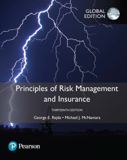 Principles of Risk Management and Insurance, Global Edition