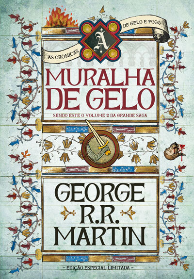 A Muralha de Gelo - Sendo este o volume 2 da grande saga (Edição especial limitada)