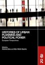 Histories of Urban Planning and Political Power