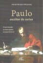 Paulo, Escritor de Cartas