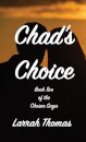 Chad's Choice