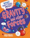 What Matters Most?: Gravity and Other Forces