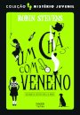 Mistério Juvenil: Sociedade de Detetives Wells & Wong: Um Chá com Veneno