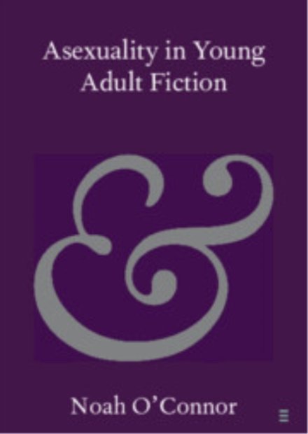 Asexuality in Young Adult Fiction