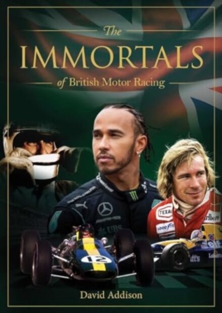The Immortals of British Motor Racing