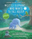 The Little Elephant Who Wants to Fall Asleep