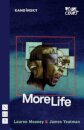 More Life