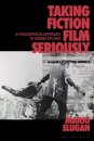 Taking Fiction Film Seriously