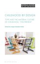 Childhood by Design