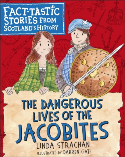 The Dangerous Lives of the Jacobites