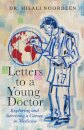 Letters to a Young Doctor
