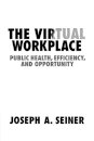 The Virtual Workplace