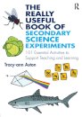 The Really Useful Book of Secondary Science Experiments