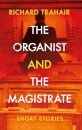 The Organist and the Magistrate