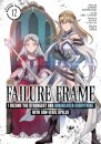 Failure Frame: I Became the Strongest and Annihilated Everything With Low-Level Spells (Manga) Vol. 12