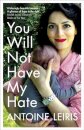 You Will Not Have My Hate